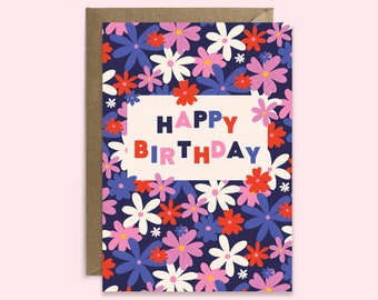 Carte de joyeux anniversaire pour elle | Motif floral génial | Carte d'anniversaire colorée assez audacieuse pour femme | de fleurs pour un ami | Très péri
