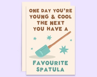 Favourite Spatula Funny Birthday Card | Young and Cool Card