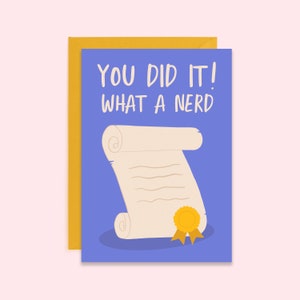 Vous l'avez fait Carte de félicitations | Quel nerd | Résultats d'examen grossiers drôles de Zazzle.be Liste d'envies Vous avez des idées ? Examens réussis | Carte de fin d'études