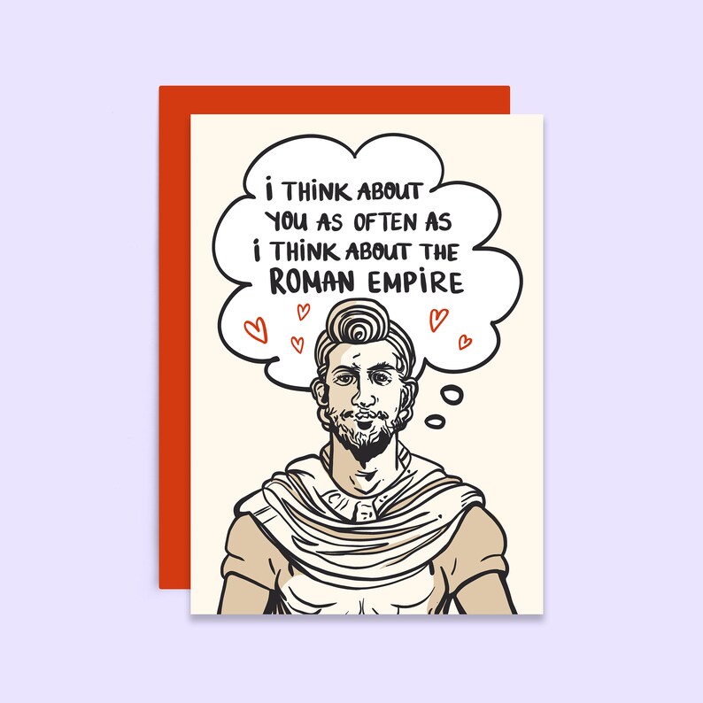 About The Roman Empire Anniversary Card I think About You Valentine's Day Card For Her For Him image 1