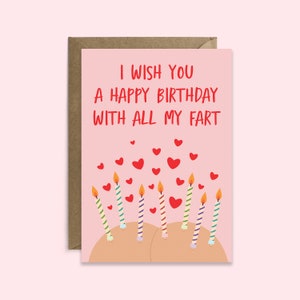 Funny Birthday Card | Fart card | Butt Card Birthday | I Wish You A Happy Birthday with All My Fart Card | Birthday Farts