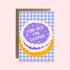 Trop vieux pour Leonardo DiCaprio carte d'anniversaire | Carte d'anniversaire drôle | Carte Leonardo DiCaprio