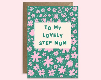 To My Lovely Step Mum | Friend Like a Mum | Mother's Day Card | Pretty Floral Pattern | Step Mum Birthday Card | Someone Like A Mum
