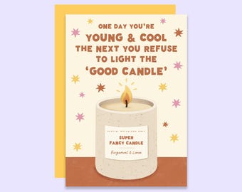 Fancy Candle Birthday Card | The Good Candle Funny Birthday | Young & Cool