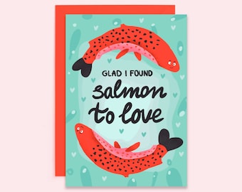 Pun Anniversary Day Card Salmon To Love | Valentines Day Card For Him | Love Card For Her