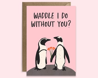 d'anniversaire de pingouin | Je me dandine sans toi | Jolie carte d'amour de pingouin pour lui | de jeu de mots drôle de couple | Carte de joyeux anniversaire pour elle
