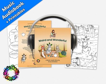 Music audiobook with cute sing-along song and fun interactive printables for kids - Weird and Wonderful Digital Storytime Package