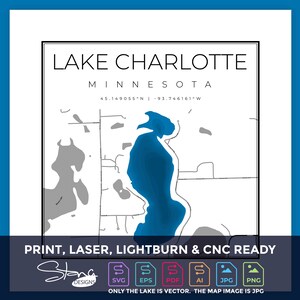 Lake Charlotte MN Topographical Map | Print Ready Wall Decor | Multiple Layers | svg pdf ai eps png jpg