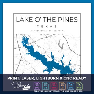 Lake O' the Pines TX Topografische kaart | Print Ready Wanddecoratie | Meerdere lagen | svg pdf ai eps png jpg g-code