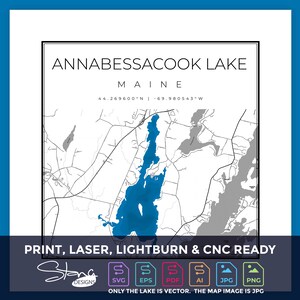 May include: A black and white map print of Annabessacook Lake in Maine, with the lake in blue. The print includes the lake's coordinates and the text "PRINT, LASER, LIGHTBURN & CNC READY".