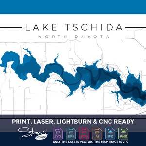 May include: A detailed map of Lake Tschida in North Dakota, rendered in shades of blue against a white background. The map includes the lake's outline and surrounding roads. Text at the top reads "LAKE TSCHIDA" and "NORTH DAKOTA". The bottom text indicates the image is print, laser, and CNC ready.