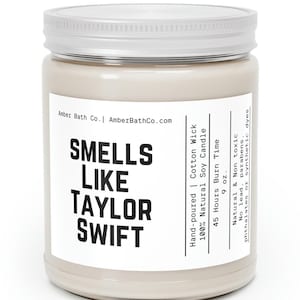 Smells Like Taylor Swift Scented Candle, 9oz, Funny Gifts for Her,  Sarcastioc Gifts for women, Gifts for teen girls, Smells Like Candle, Soy