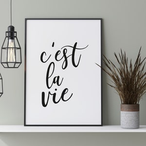 C&#39;est La Vie Print - DIGITAL Download, Wall Art, Inspirational Quote, Motivational, Positive Affirmations, Decor, Typography