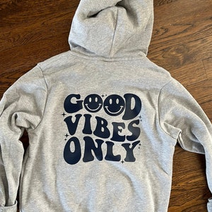 Custom GOOD VIBES Hoodie- personalize - Sleepaway Camp- Day Camp- School Spirit- Perfect Gift!