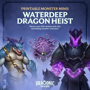 Peut inclure: Image promotionnelle pour les mini-figurines de monstres imprimables "Waterdeep Dragon Heist". L'image présente des créatures fantastiques, dont un humanoïde bleu, un œil flottant violet et un chevalier en armure noire avec des effets d'énergie violette. Texte : "Printable Monster Minis".