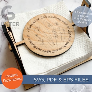 Psalm 118:24 SVG / PDF Laserdatei für Serviettenhalter - hält 15x15 cm Servietten