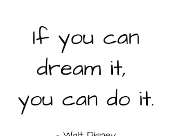 If you can dream it, you can do it, printable wall art, Inspirational quote, Quote print, Gift, family gift