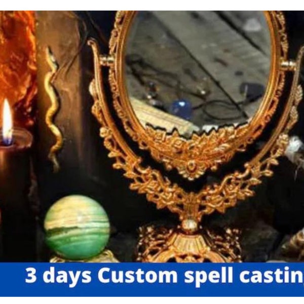 3 days Custom spell casting