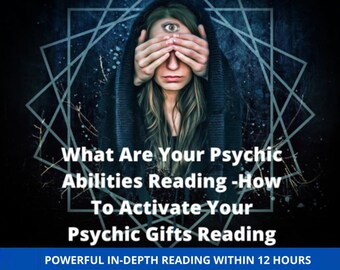 What Are Your Psychic Abilities Reading -How To Activate Your Psychic Gifts Reading