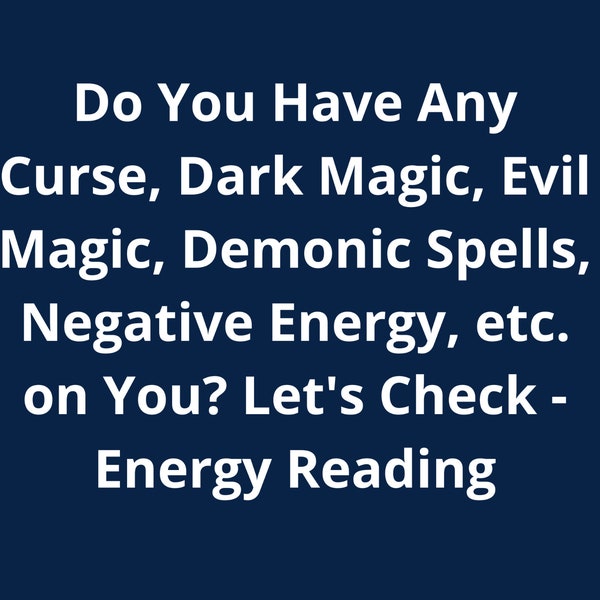 Heeft u een vloek, duistere magie, kwade magie, negatieve energie, enz. op u? Laten we het controleren - Energiemeting