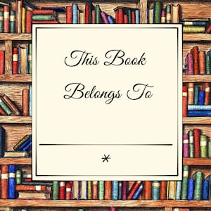 Printable Bookplate, Ex Libris, This Book Belongs To, bookplates, bookshelf, library, printables, personalised art, bookplate design, reader