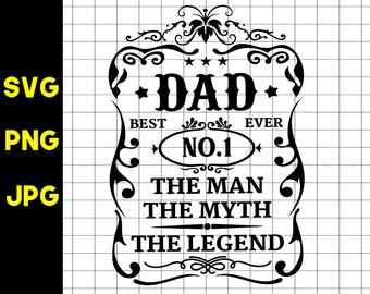 Fathers Day svg, Dad the Man the Myth the Legend svg, Dad svg shirt, Best Dad Ever svg,Fathers day tshirt svg ,Fathers day cut file