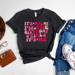 It&#39;s Me Hi I&#39;m The Birthday Girl Shirt,Birthday Party Shirt,Birthday Squad,Youth Birthday Girl Shirt,Birthday Shirt,Birthday Girl Shirt