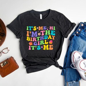 It&#39;s Me Hi I&#39;m The Birthday Girl Shirt,Birthday Party Shirt,Birthday Squad,Youth Birthday Girl Shirt,Birthday Shirt,Birthday Girl Shirt