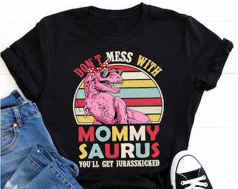 Camisas de mamá, camisa de mamá Saurus, regalo del día de la madre, camisa de mamá saurus, camisa de mamá dinosaurio, regalo para mamá, camisa de mamá, camisa de dinosaurio, camisa de dinosaurio