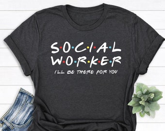 Camisa de trabajador social, camiseta de trabajador social, trabajo social, trabajador social, trabajador social, regalo para trabajador social, camisa escolar, regalo para trabajador social