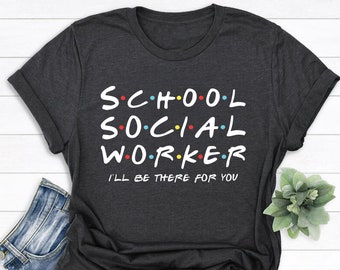 Camisa de trabajador social, camiseta de trabajador social, trabajo social, trabajador social, trabajador social, regalo para trabajador social, camisa escolar, regalo para trabajador social