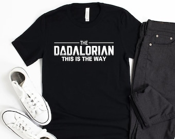 La camisa dadaloriana, esta es la camisa de The Way, la camisa del Día del Padre, el regalo del Día del Padre, el regalo para papá, el mejor papá, la broma de papá, la camisa de papá, el niño Te