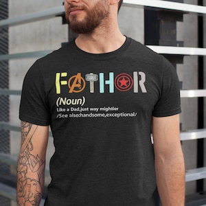 Fathor Shirt, Noun Like A Dad, Just Way Mightier, Funny Dad Shirt, Fathor Definition Shirt, Father&#39;s Day gift, Husband Daddy Hero Shirt