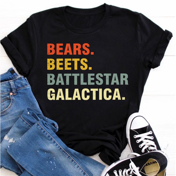 Bears Beets Battlestar Galactica Shirt, The Office Shirt, Funny Shirt, Unisex Ladies Tee, Tee Shirt, Funny Office Shirt, Tumblr Shirt