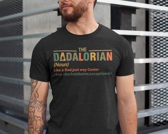 The Dadalorian T-shirt, Star Wars Shirt für Papa, Ehemanngeschenk, Vatertagsgeschenk, Geschenk für ihn, Geschenk für Vater, Vatergeschenk, Starwars Te P7400