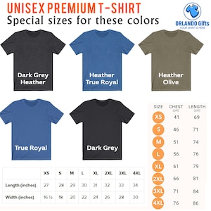 May include: Unisex premium t-shirts in shades like dark grey heather, true royal, and heather olive. The image shows size charts with chest and length measurements in cm and inches. The text "Orlando Gifts, Your Shirt Is Here" is also visible.