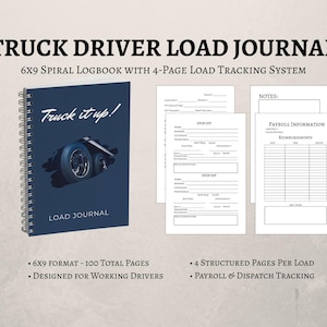 LKW Fahrer Last Journal - 6x9 Spirale Logbuch mit 4-seitiges Last Tracking System - Für Besitzer & Firmenfahrer