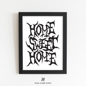 Home Sweet Home - Alternative Gothic Metal Art Print