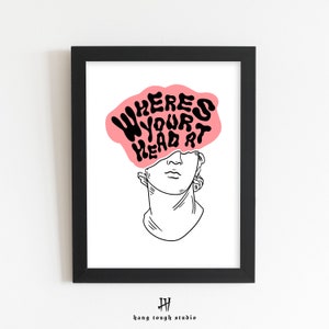 Wheres Your Head At? Art Print