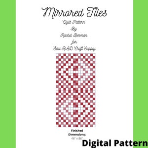 Printable Quilt Pattern &quot;Mirrored Tiles&quot;, Beginner Quilt Project, 4 Patch Blanket, Easy to Sew Patchwork Quilt Pattern, Lap Size Quilt