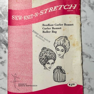 May include: Sew-Knit-N-Stretch pattern #210 for a bouffant curler bonnet, curler bonnet, and roller bag. The pattern is illustrated with line drawings of the finished items. The pattern costs £1.00.