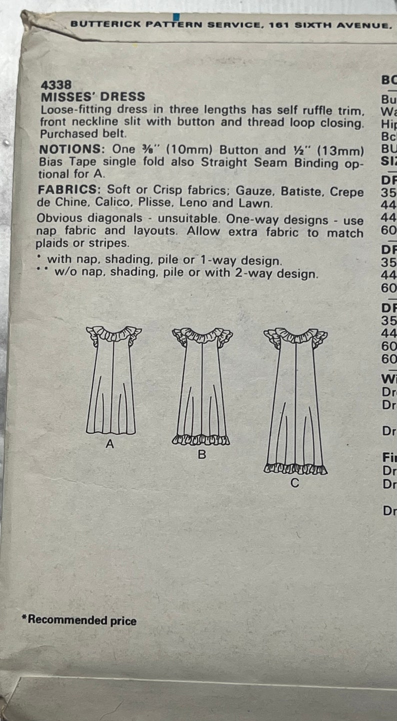 May include: A sewing pattern for a loose-fitting dress with self ruffle trim. The pattern includes three lengths, a button and thread loop closing, and a purchased belt. The pattern is for sizes 35, 44, and 60.