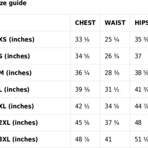 May include: Size guide chart for clothing with measurements in inches for chest, waist, and hips. Sizes include XS, S, M, L, XL, 2XL, and 3XL.