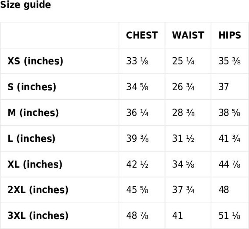 May include: Size guide chart for clothing with measurements in inches for chest, waist, and hips. Sizes include XS, S, M, L, XL, 2XL, and 3XL.