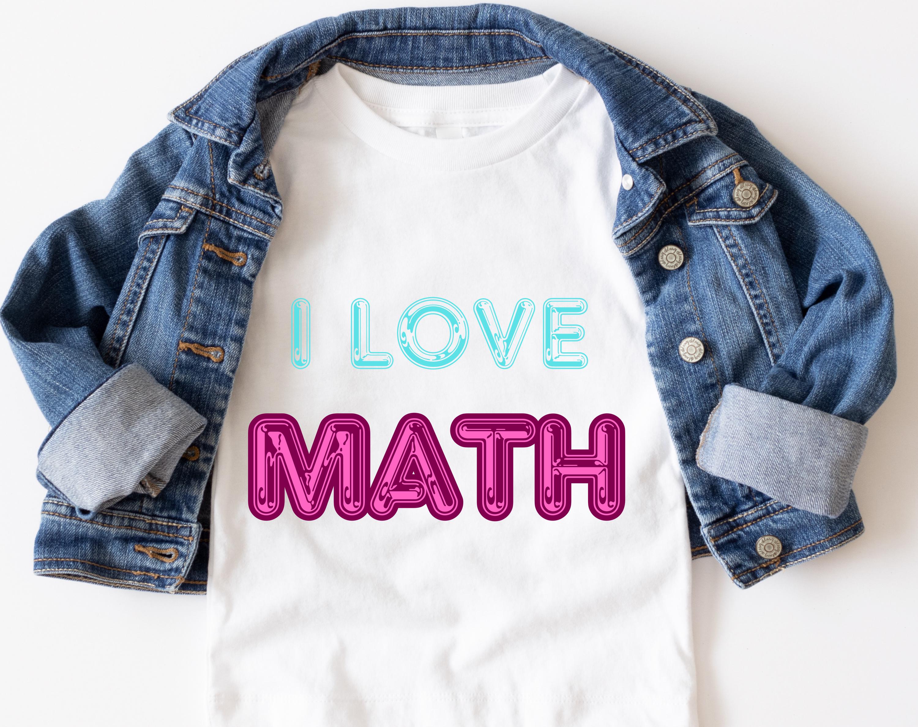 I Love Math Kids Science T-shirt, Mathematics Theme Back to School ...
