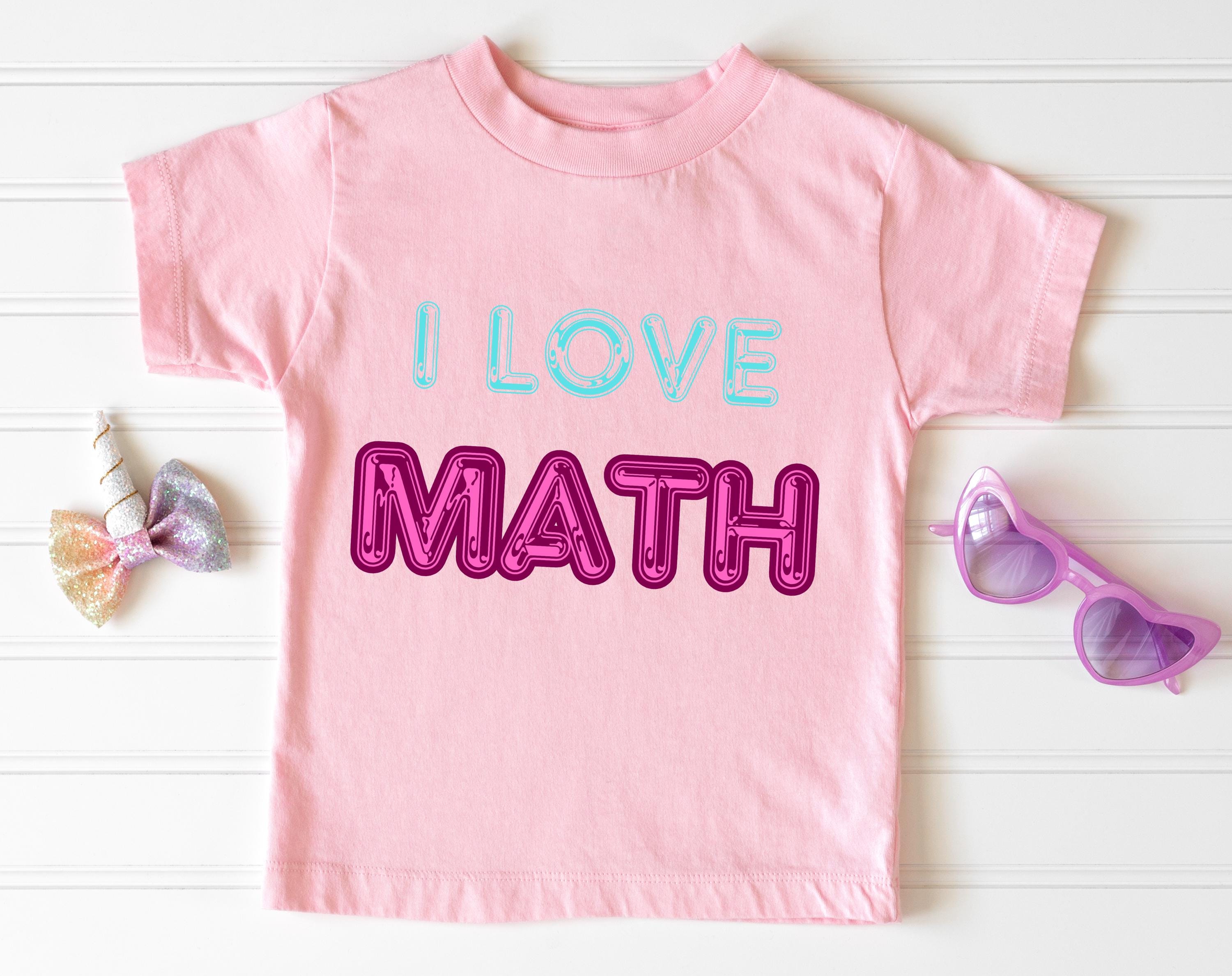 I Love Math Kids Science T-shirt, Mathematics Theme Back to School ...