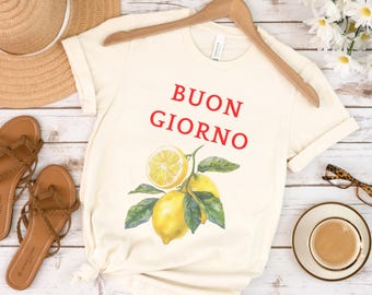 Buongiorno italienische Zitronen Shirt, Amalfiküste Italien T-Shirt, Familienreisegeschenk, italienische Zitate, Italien Urlaubsreise T-Shirt, Mädchen Reise Shirt