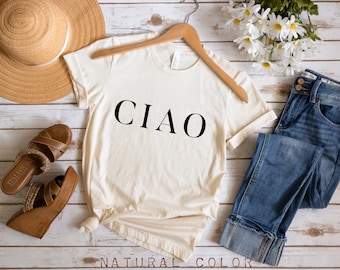 Ciao TShirt voor vrouwen, Italiaans Hello Shirt, Travel Shirt, Cadeau voor Italië Lover Shirt, Love Italy Tee, Ciao Italiaans shirt voor Unisex Adult