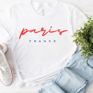 Paris France t-Shirt, Shirts In French, Trendy Paris Tee t Shirt, Paris Souvenir, Family Vacation Travel Shirt, Womens Cute Paris Shirt