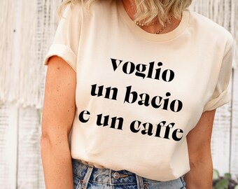 Voglio un Bacio e un Caffe Italian Shirt, Coffee & Kisses Barista Club Caffeine tee Shirt, Gift for Coffee Lover Retro Coffee Italy Souvenir